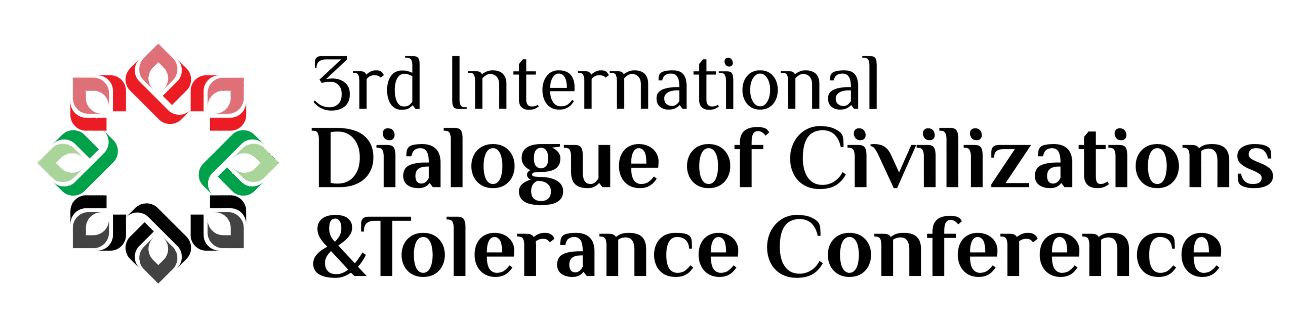 3rd International Dialogue of Civilizations & Tolerance Conference 1 Ministry of Tolerance & Coexistence, Emirates Scholar Center for Research and Studies